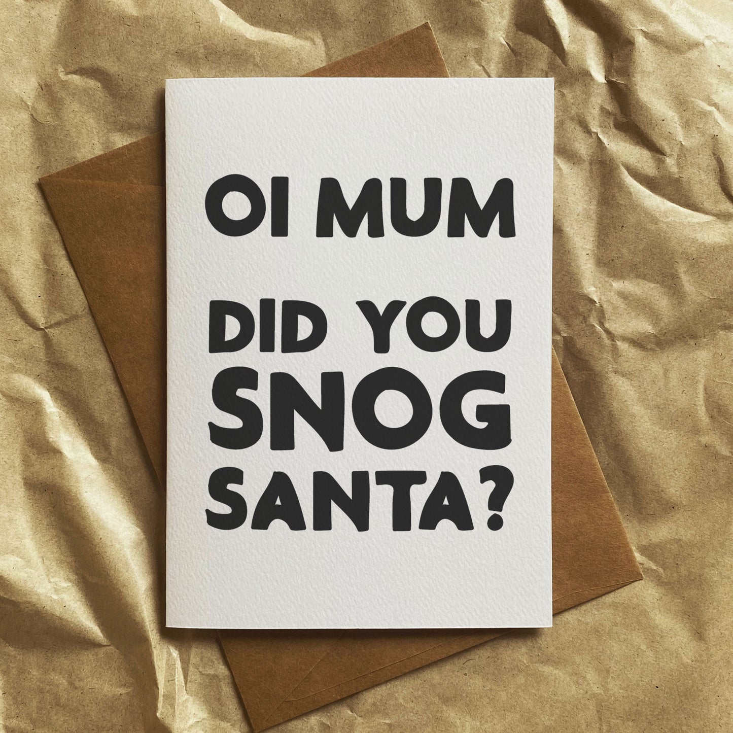 Mum Snogged Santa - Christmas Greeting Card