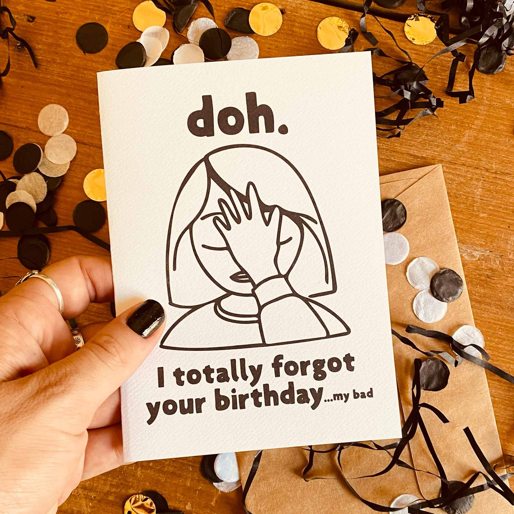 Doh I Forgot Your Birthday - Facepalm Birthday Card - Greeting Card - Brisbane Artist Sheridan Eveline