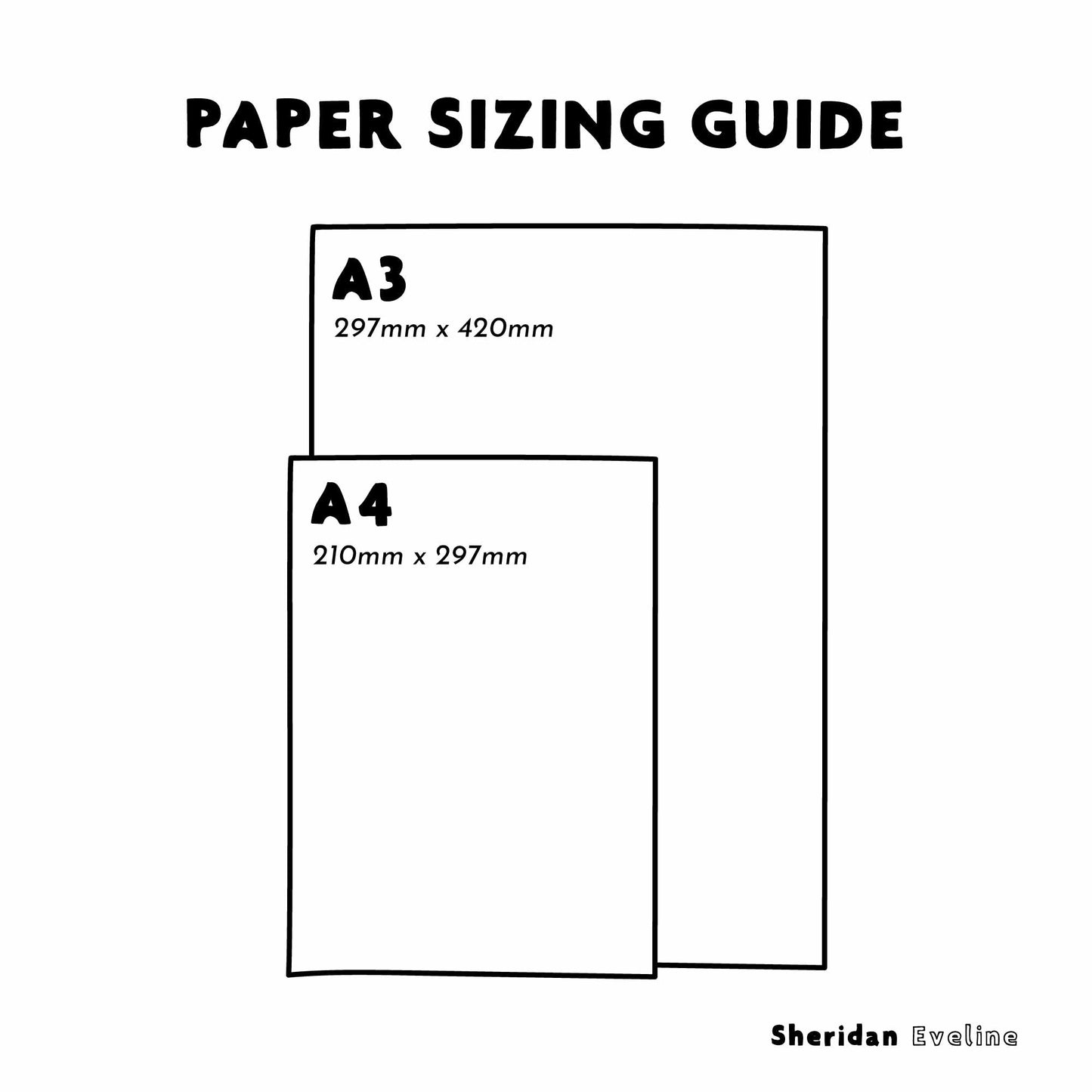 Sheridan Eveline - Paper Sizing Guide - A4 & A3